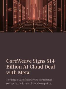 ☁️ CoreWeave Lands $14B AI Cloud Deal with MetaCore